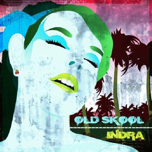 Indra - Old Skool