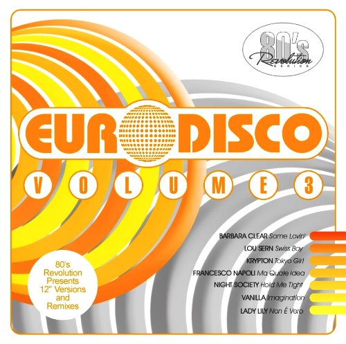 Various - 80's Revolution Euro Disco Vol 3