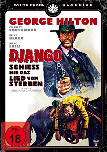  - Django - Schieß mir das Lied vom Sterben - Uncut Kinofassung