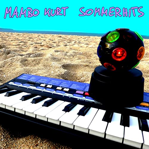 Mambo Kurt - Sommerhits