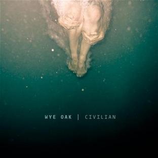 Wye Oak - Civilian