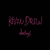 Drew , Kevin - Spirit if