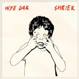 Wye Oak - If Children