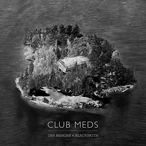 Blacksmith Dan Mangan - Club Meds (Digi)