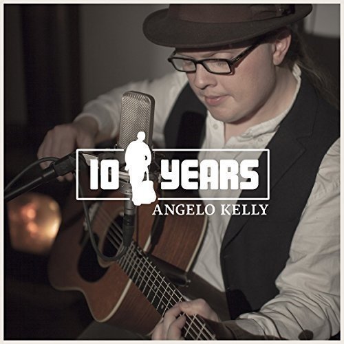 Angelo Kelly - 10 Years