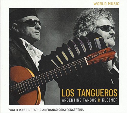 Abt , Walter & Grisi , Gianfranco - Los Tangueros - Argentine Tangos & Klezmer