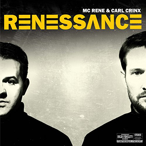 MC Rene & Carl Crinx - Renessance