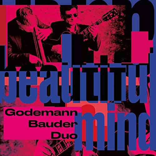 Godemann Bauder Duo - Beautiful Mind