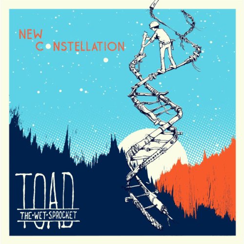 Toad the Wet Sprocket - New Constellation (+4 Bonus Tracks)