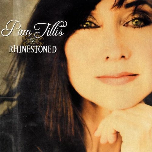 Tillis , Pam - Rhinestoned