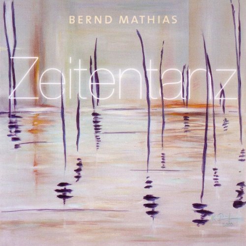 Bernd Mathias - Zeitentanz