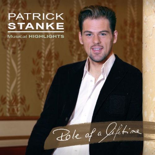 Stanke , Patrick - Role of a Lifetime