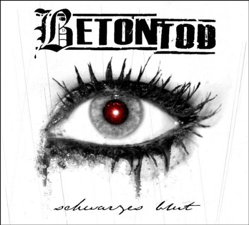 Betontod - Schwarzes Blut