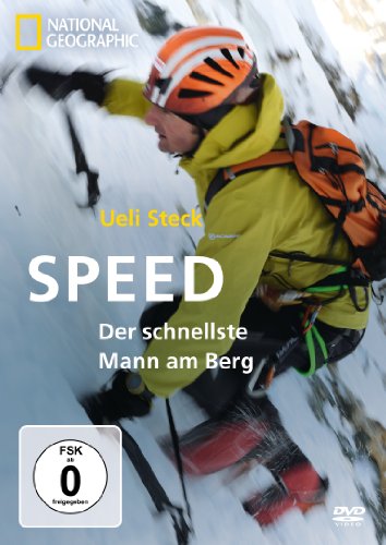  - National Geographic: Speed - Der schnellste Mann am Berg: Ueli Steck