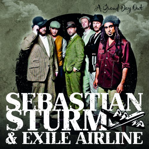 Sebastian Sturm & Exile Airline - A Grand Day Out