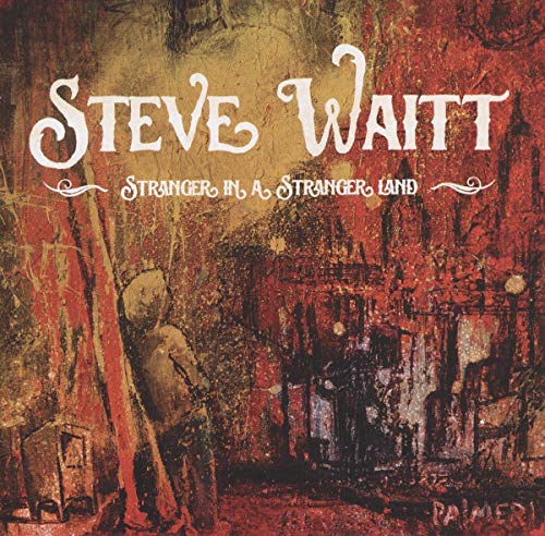 Waitt , Steve - Stranger In A Strange Land