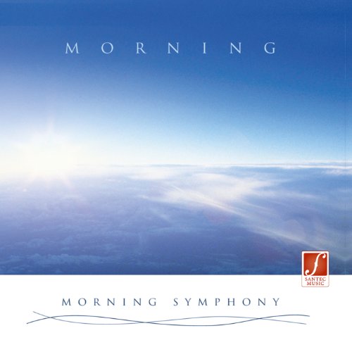 Santec Music Orchestra - CD Morgenstimmung (Morning Symphony): Energie spendende Entspannungsmusik für den Tag.