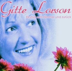 Lorson , Gitte - Zum Himmel und Zurück (Maxi)