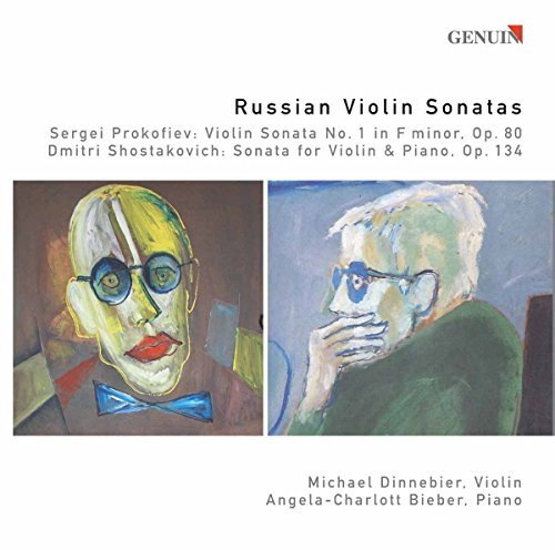 Dinnebier , Michael & Bieber , Angela-Charlott - Russian Violin Sonatas By Prokofiev: Violin Sonata No. 1 In F Monor, Op. 80 / Shostakovich: Sonata For Violin & Piano, Op. 134