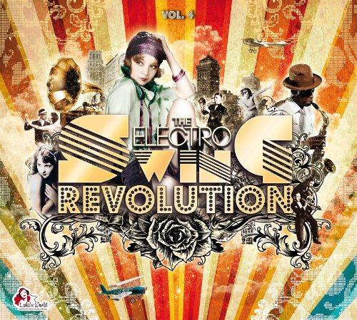 Various - The Electro Swing Revolution Vol.4