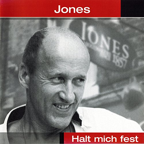 Jones - Halt mich fest