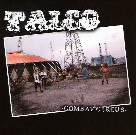 Talco - Combat Circus