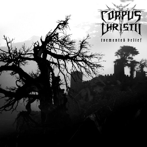 Corpus Christii - Tormented belief