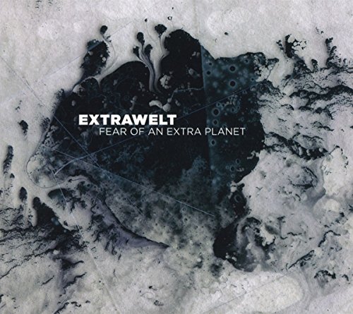 Extrawelt - Fear of An Extra Planet