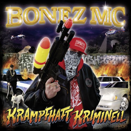 Bonez MC - Krampfhaft Kriminell