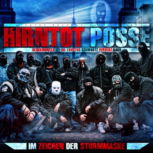 Various - Hirntot Posse: im Zeichen der Sturmmaske