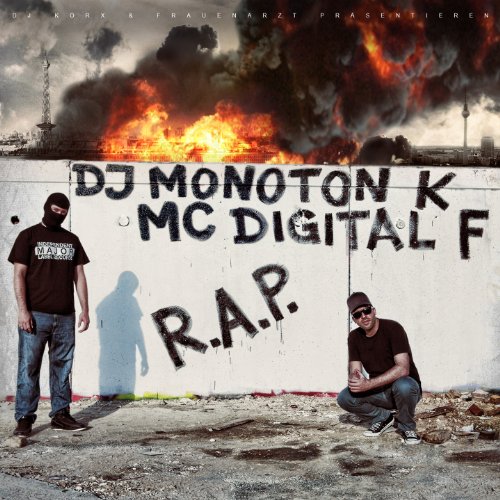 DJ Monoton K & MC Digital F - R.A.P.