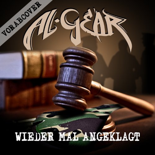 Al-Gear - Wieder mal angeklagt (LTD. Milfhunter Edition inkl. 2CD+DVD, T-Shirt Gr. L, DIN A5 Magnet, uvm.)