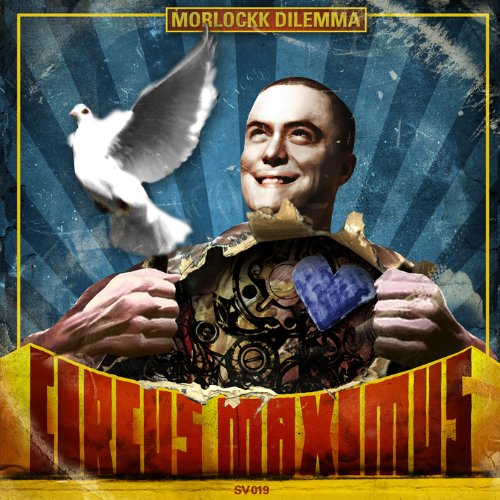 Morlockk Dilemma - Circus Maximus