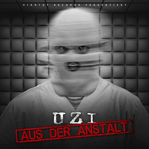 Uzi - Aus der Anstalt