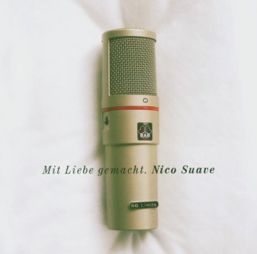 Suave , Nico - Mit liebe gemacht