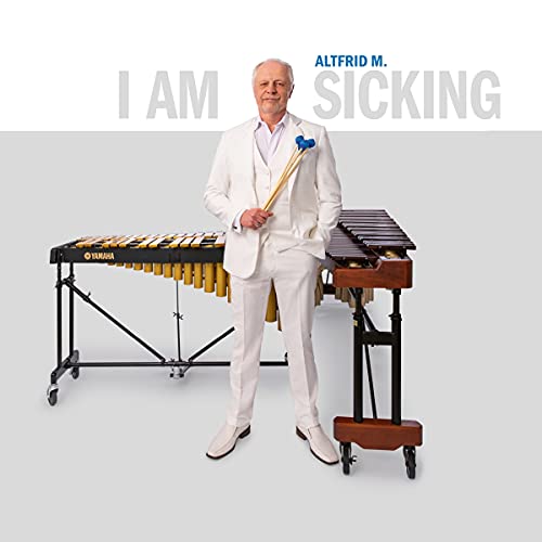 Sicking , Altfrid M. - I am sicking