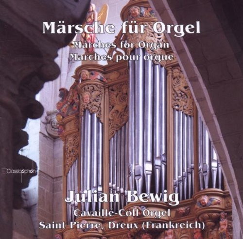 Julian Bewig - Märsche für Orgel