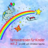  - Fantasiereisen für Kinder Vol. 1. CD