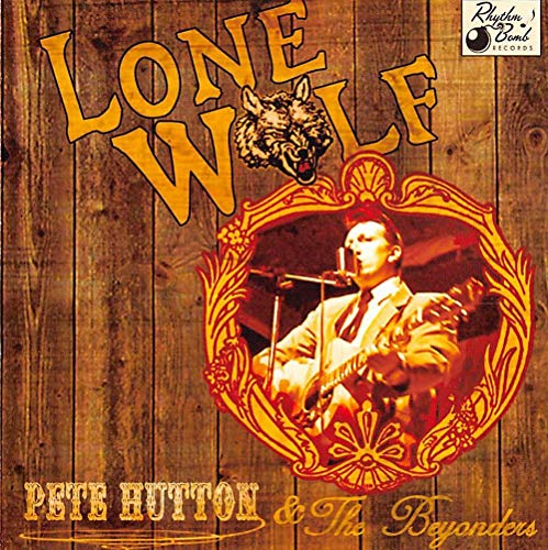 Hutton , Pete & The Beyonders - Lone Wolf