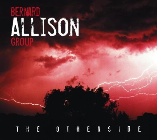 Allison , Bernard - The Otherside