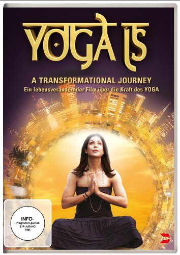  - Yoga Is - A Transformational Journey