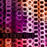 His Statue Falls - Mistaken for Trophies