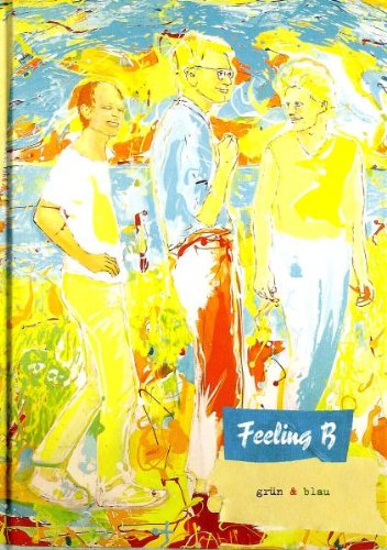 Feeling B - Grün und Blau (Buch & CD Version)