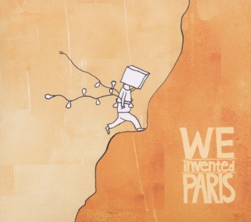 We Invented Paris - We Invented Paris