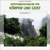 Electric Air Project - Entspannungsmusik für Körper und Geist 4 (Wellness für die Seele)