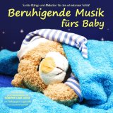 Babys Traumwelt - Entspannungsmusik für Babys