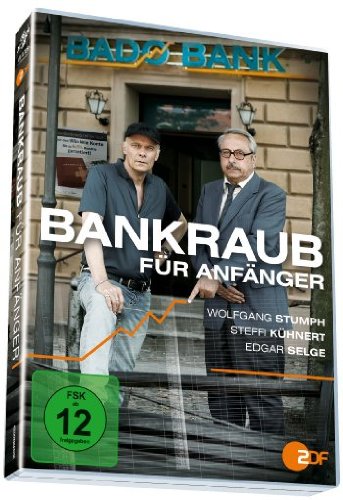  - Bankraub für Anfänger