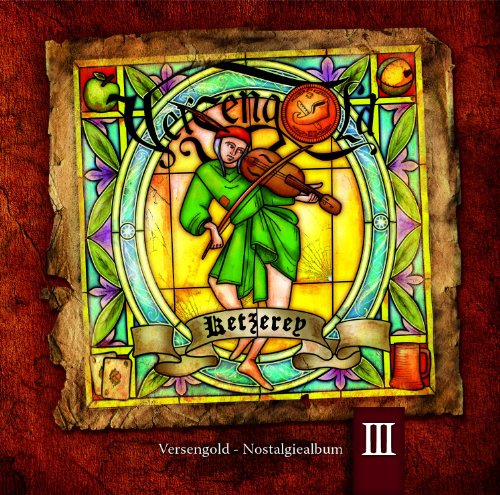 Versengold - Ketzerey (Nostalgiealbum 2008)