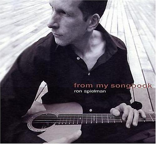 Ron Spielman - From My Songbook