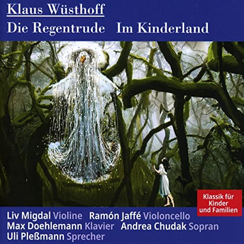 Wüsthoff , Klaus - Die Regentrude / Im Kinderland